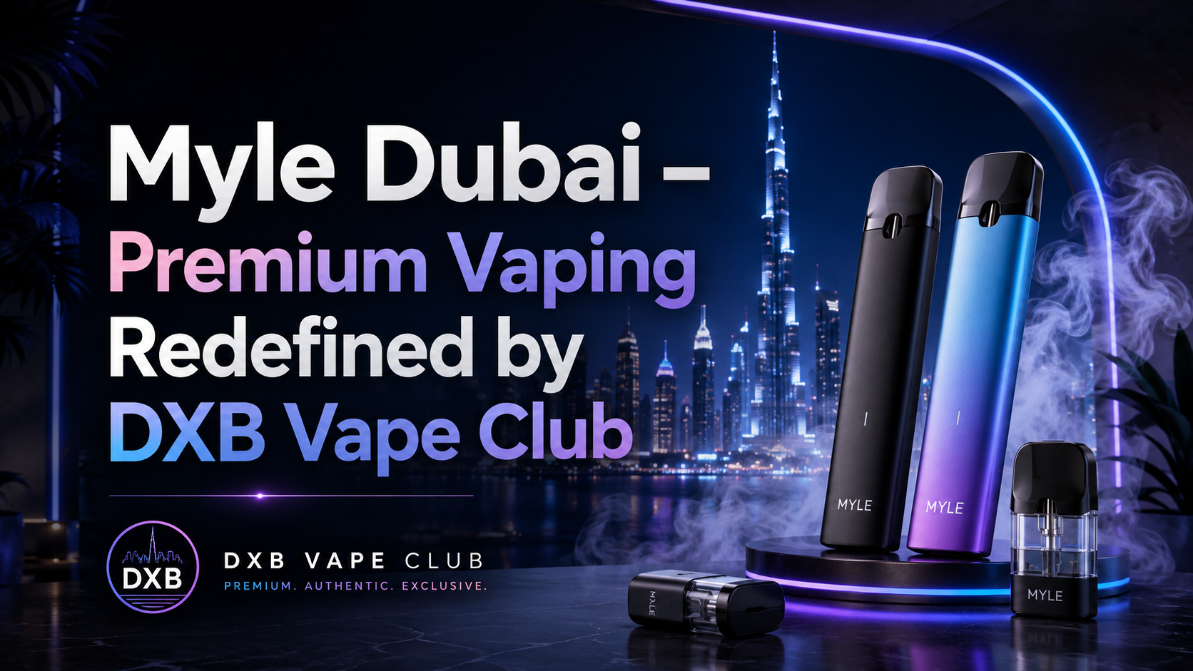 Myle Dubai