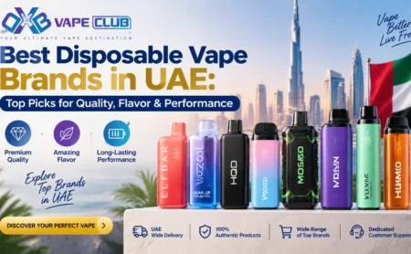 Best Disposable Vape Brands in UAE: Top Picks for Quality, Flavor & Performance”