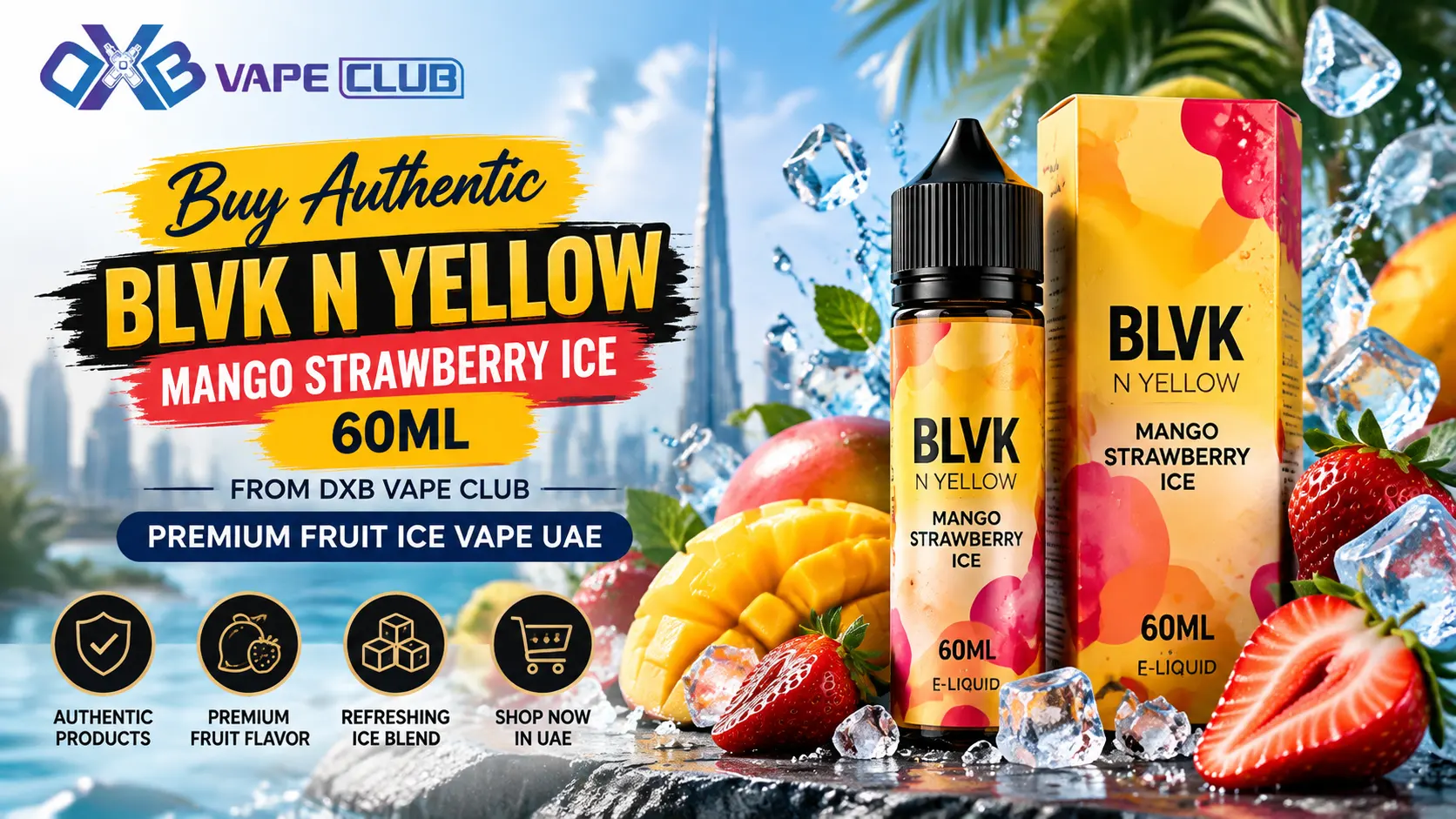 Buy Authentic BLVK N Yellow Mango Strawberry Ice 60ML From DXB Vape Club | Premium Fruit Ice Vape UAE